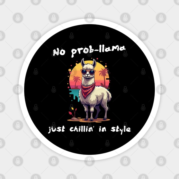 No Prob-Llama: Embracing Chill Vibes Magnet by Steve